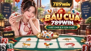 Bàn Bầu Cua 789WIN với sáu biểu tượng và ba xúc xắc